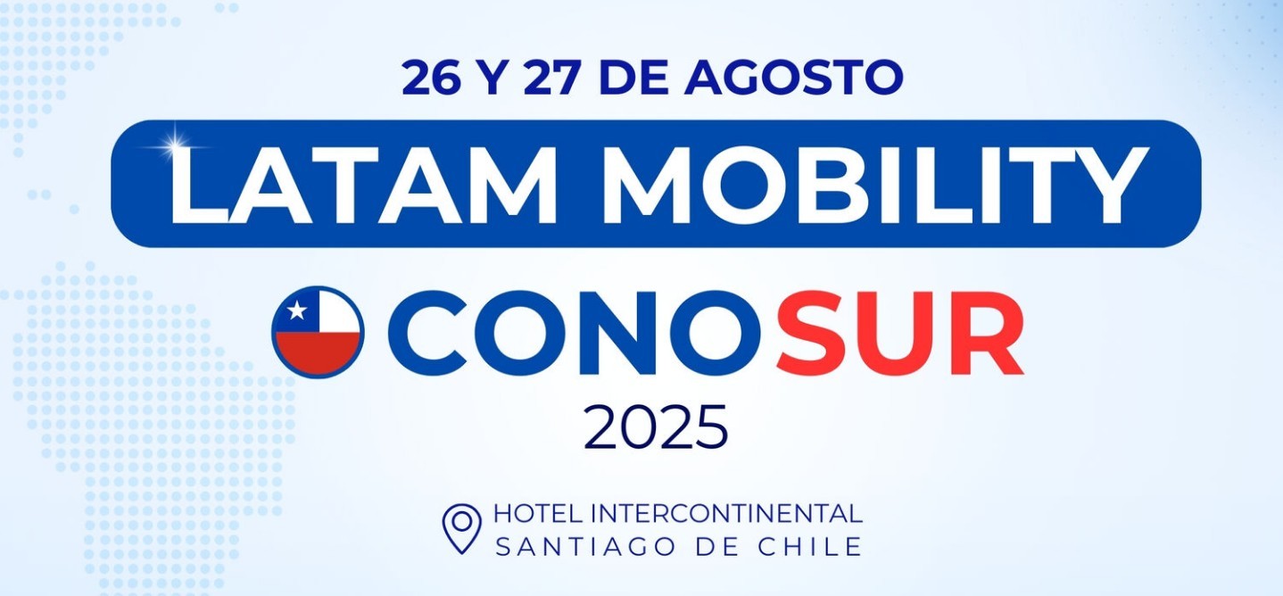 El próximo 26 y 27 de agosto se realizará en Santiago el encuentro Latam Mobility Cono Sur 2025, una de las principales plataformas de diálogo y colaboración sobre movilidad sostenible en América Latina